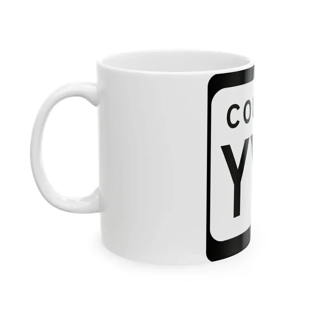WIS County YYY (Wisconsin) (Road Sign) White Coffee Mug - Go Mug Yourself