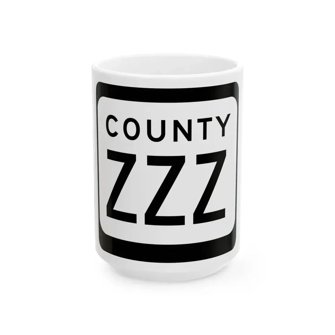 WIS County ZZZ (Wisconsin) (Road Sign) White Coffee Mug 15oz - Go Mug Yourself