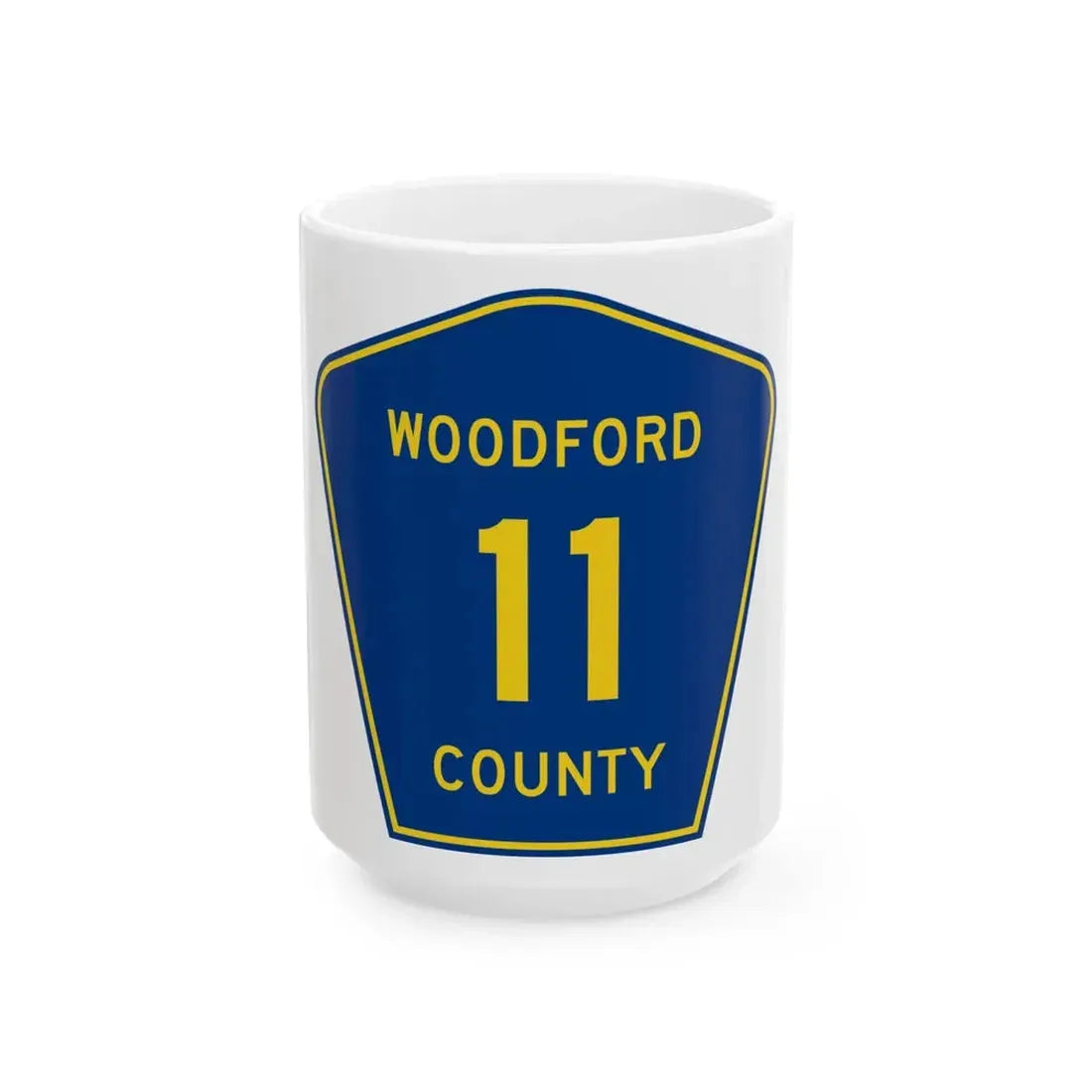 Woodford County 11 (Illinois) (Road Sign) White Coffee Mug 15oz - Go Mug Yourself