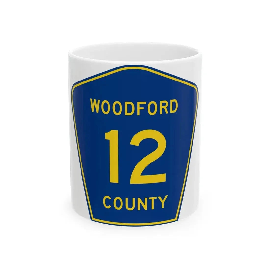 Woodford County 12 (Illinois) (Road Sign) White Coffee Mug 11oz - Go Mug Yourself