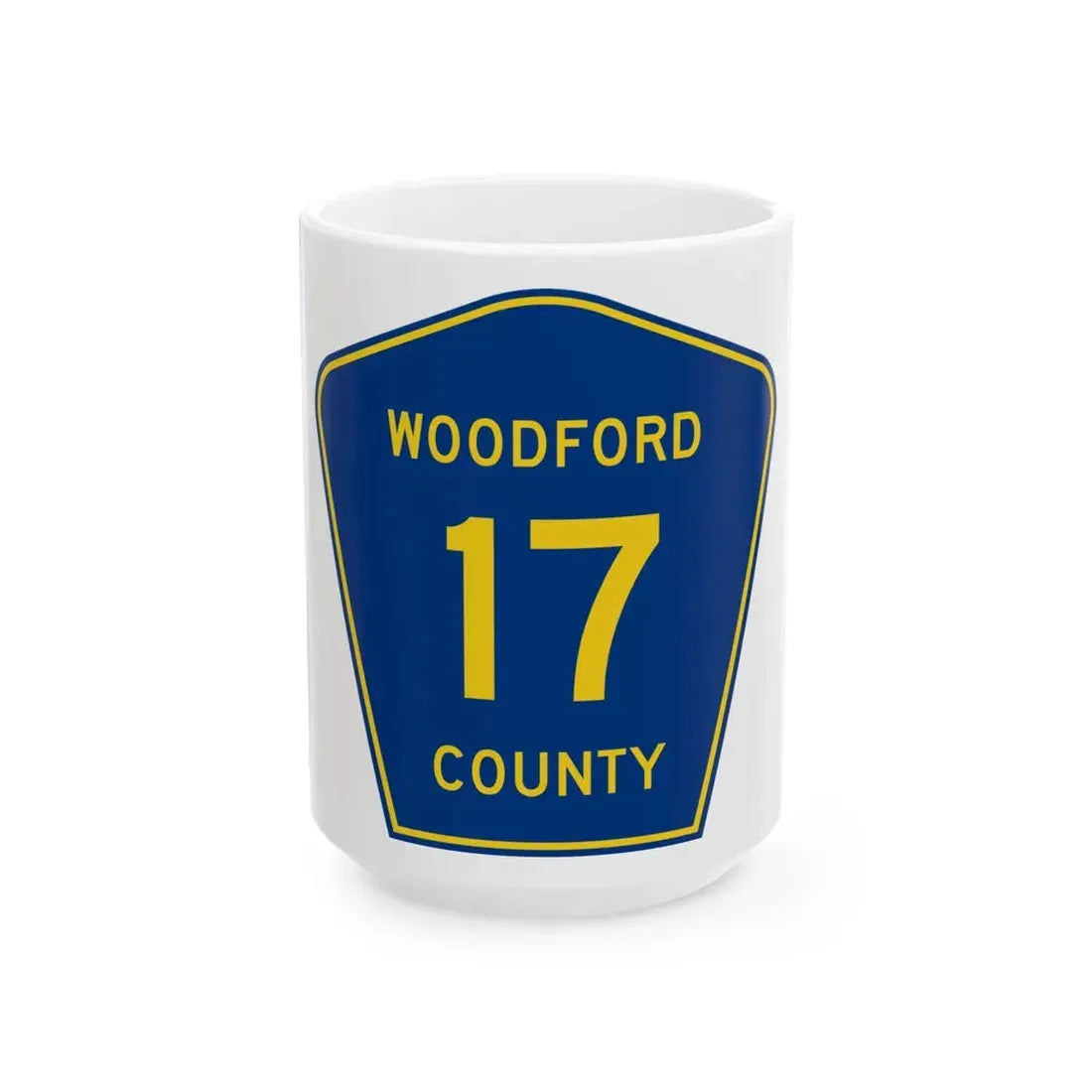 Woodford County 17 (Illinois) (Road Sign) White Coffee Mug 15oz - Go Mug Yourself