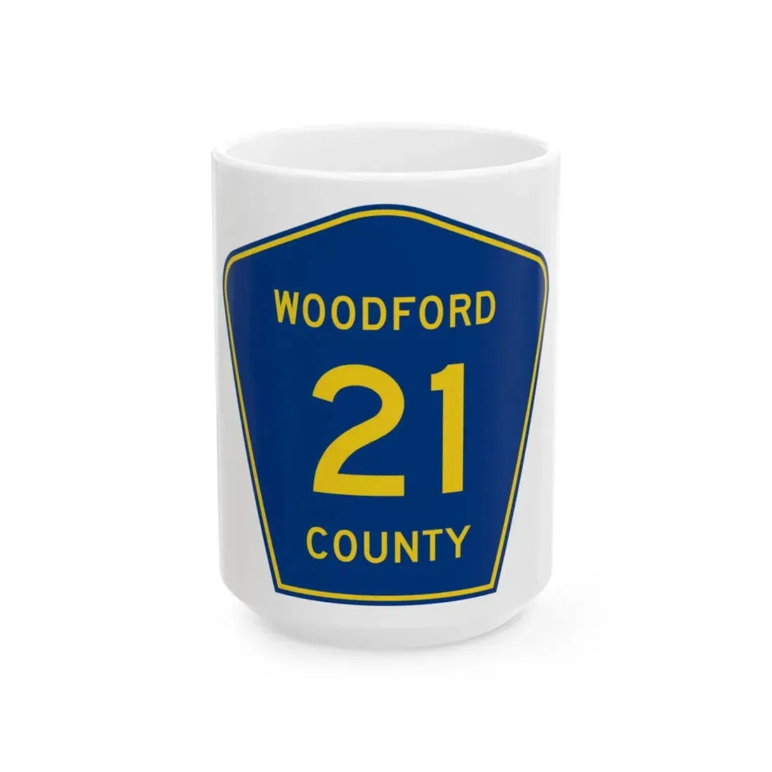 Woodford County 21 (Illinois) (Road Sign) White Coffee Mug 15oz - Go Mug Yourself
