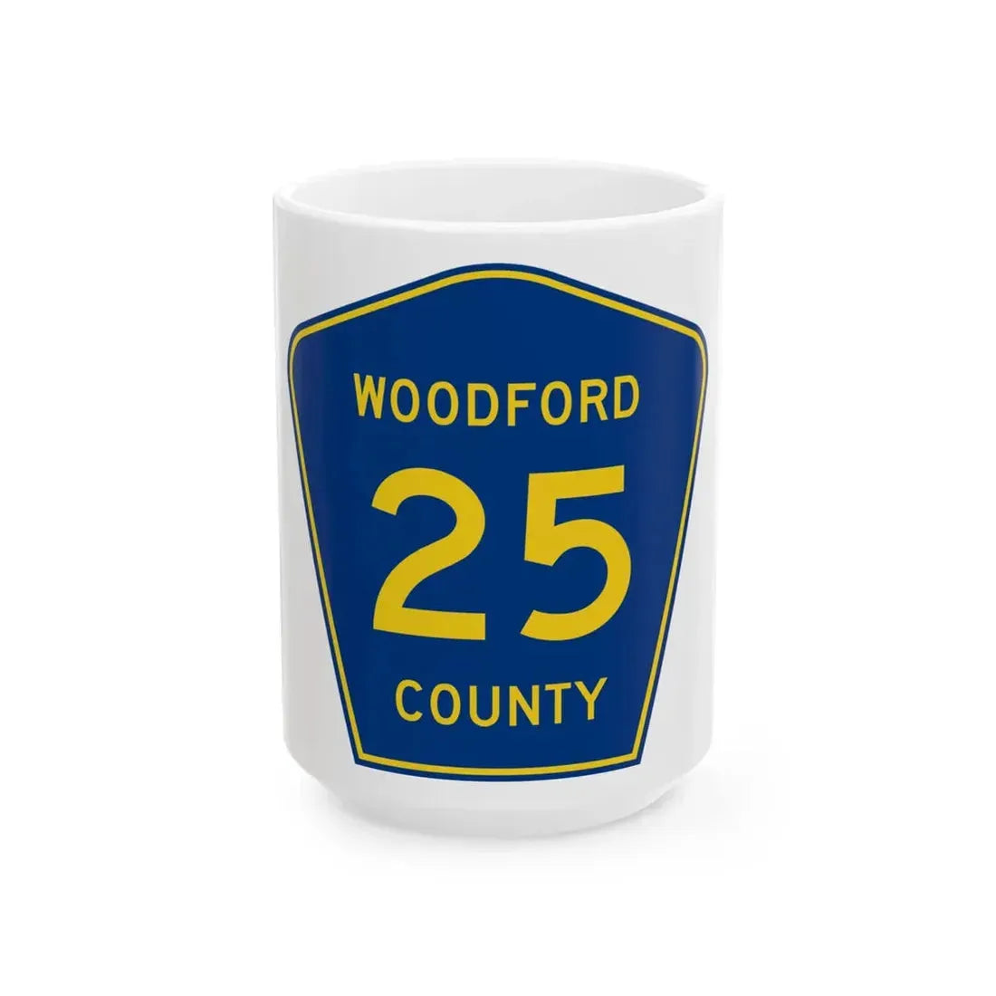 Woodford County 25 (Illinois) (Road Sign) White Coffee Mug 15oz - Go Mug Yourself