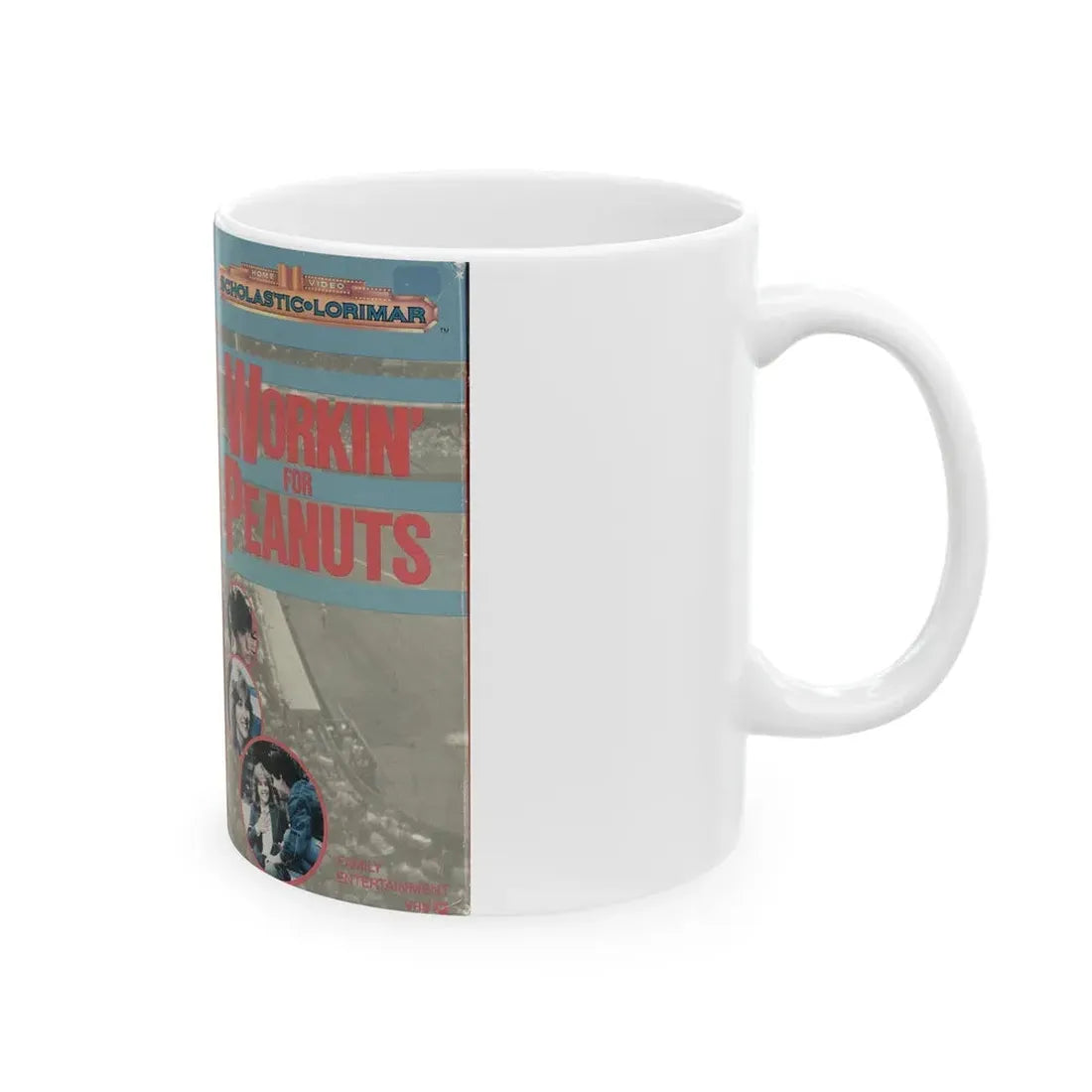 WORKIN FOR PEANUTS SCHOLASTIC LORIMAR (VHS COVER) - White Coffee Mug - Go Mug Yourself