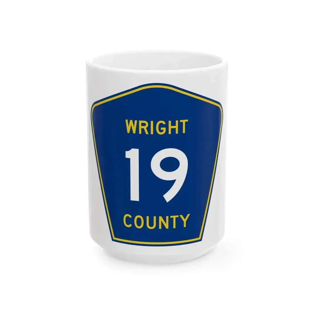 Wright County Route 19 (Minnesota) (Road Sign) White Coffee Mug 15oz - Go Mug Yourself