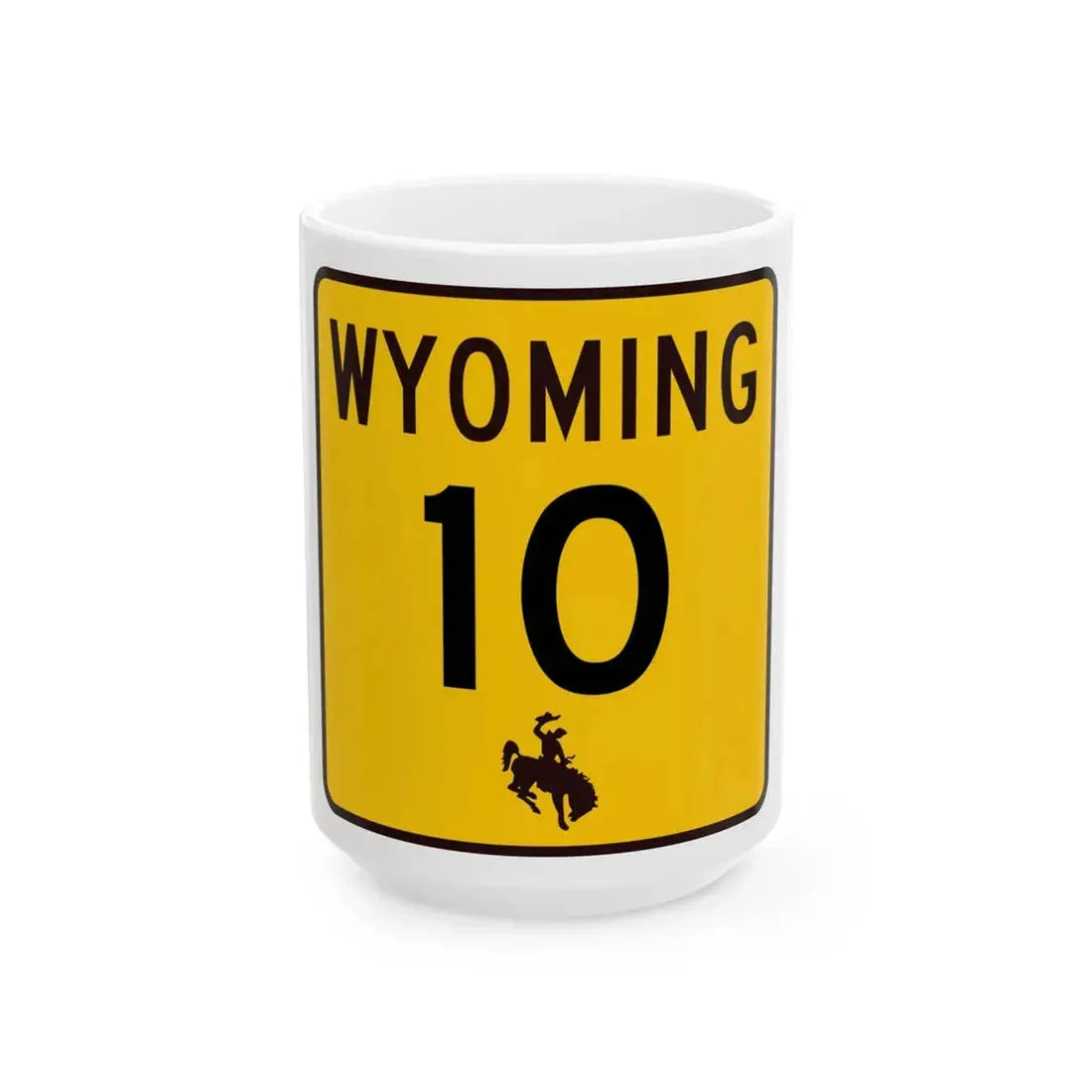 WY-10 (Wyoming) (Road Sign) White Coffee Mug 15oz - Go Mug Yourself