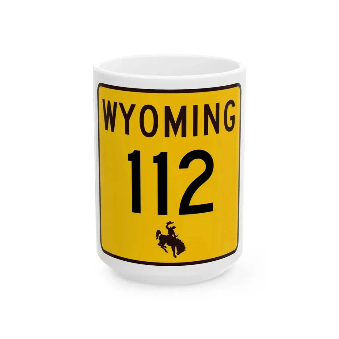 WY-112 (Wyoming) (Road Sign) White Coffee Mug 15oz - Go Mug Yourself