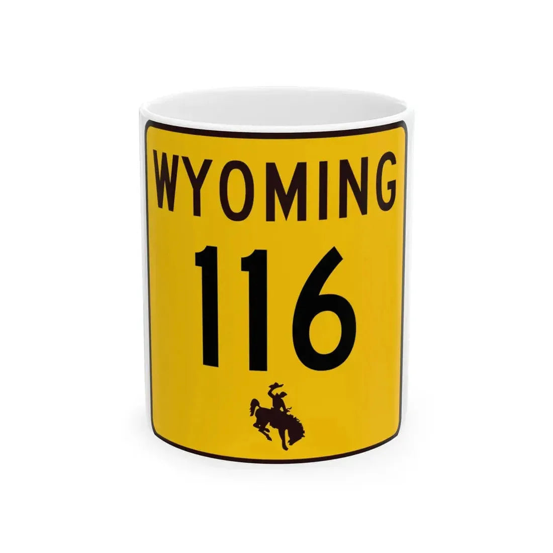 WY-116 (Wyoming) (Road Sign) White Coffee Mug 11oz - Go Mug Yourself