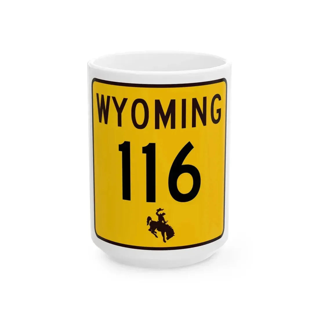 WY-116 (Wyoming) (Road Sign) White Coffee Mug 15oz - Go Mug Yourself