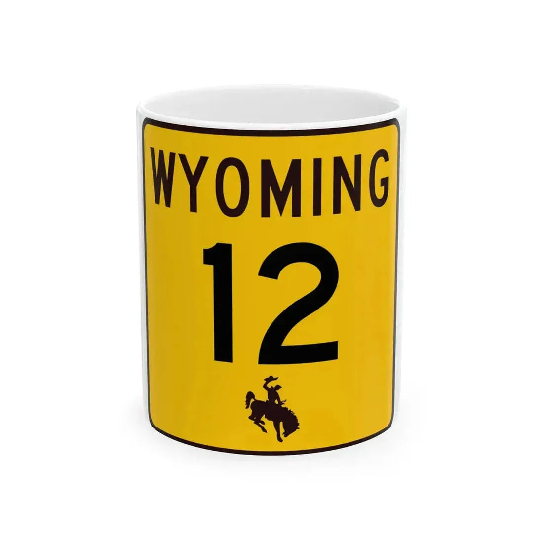 WY-12 (Wyoming) (Road Sign) White Coffee Mug 11oz - Go Mug Yourself