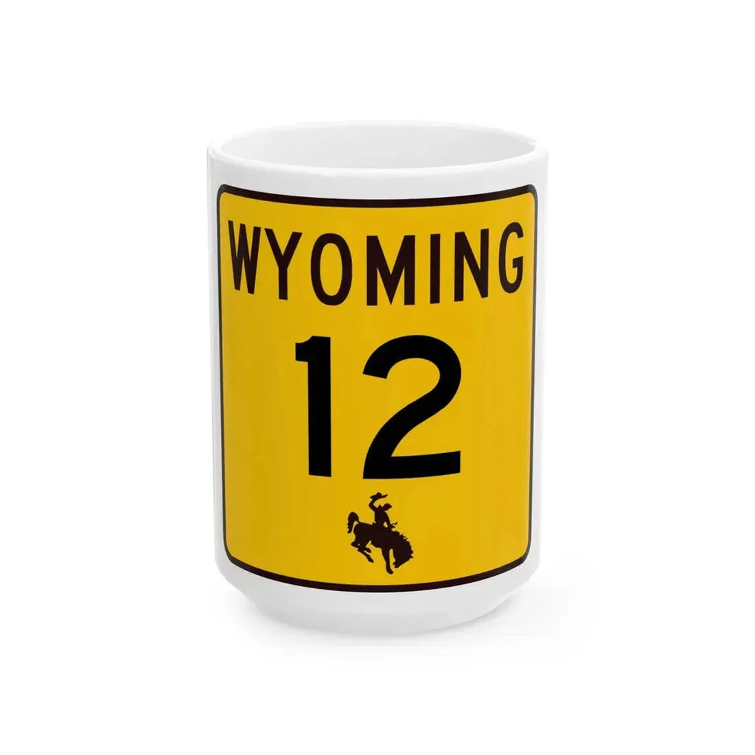 WY-12 (Wyoming) (Road Sign) White Coffee Mug 15oz - Go Mug Yourself