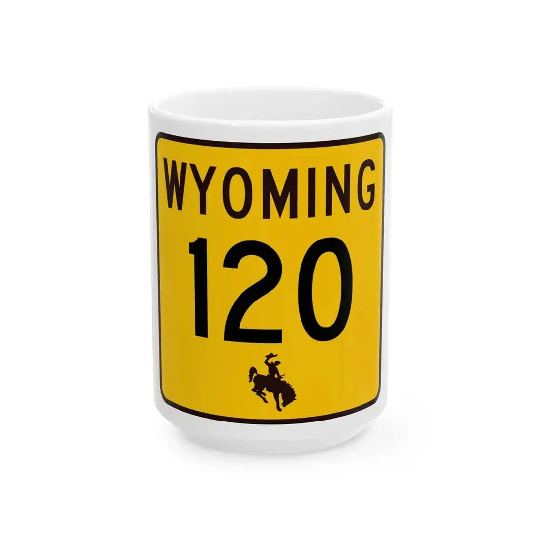 WY-120 (Wyoming) (Road Sign) White Coffee Mug 15oz - Go Mug Yourself