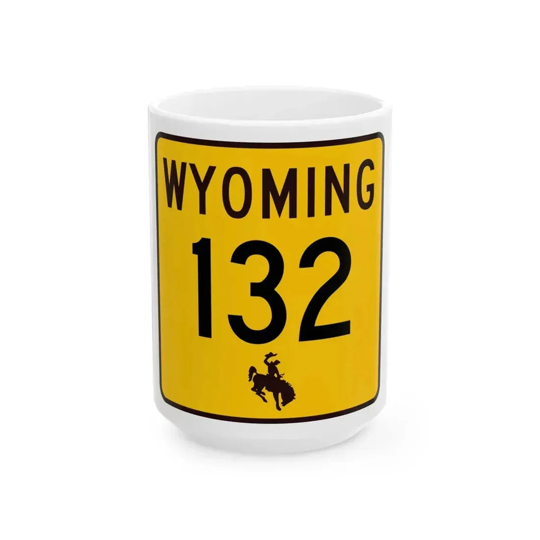 WY-132 (Wyoming) (Road Sign) White Coffee Mug 15oz - Go Mug Yourself