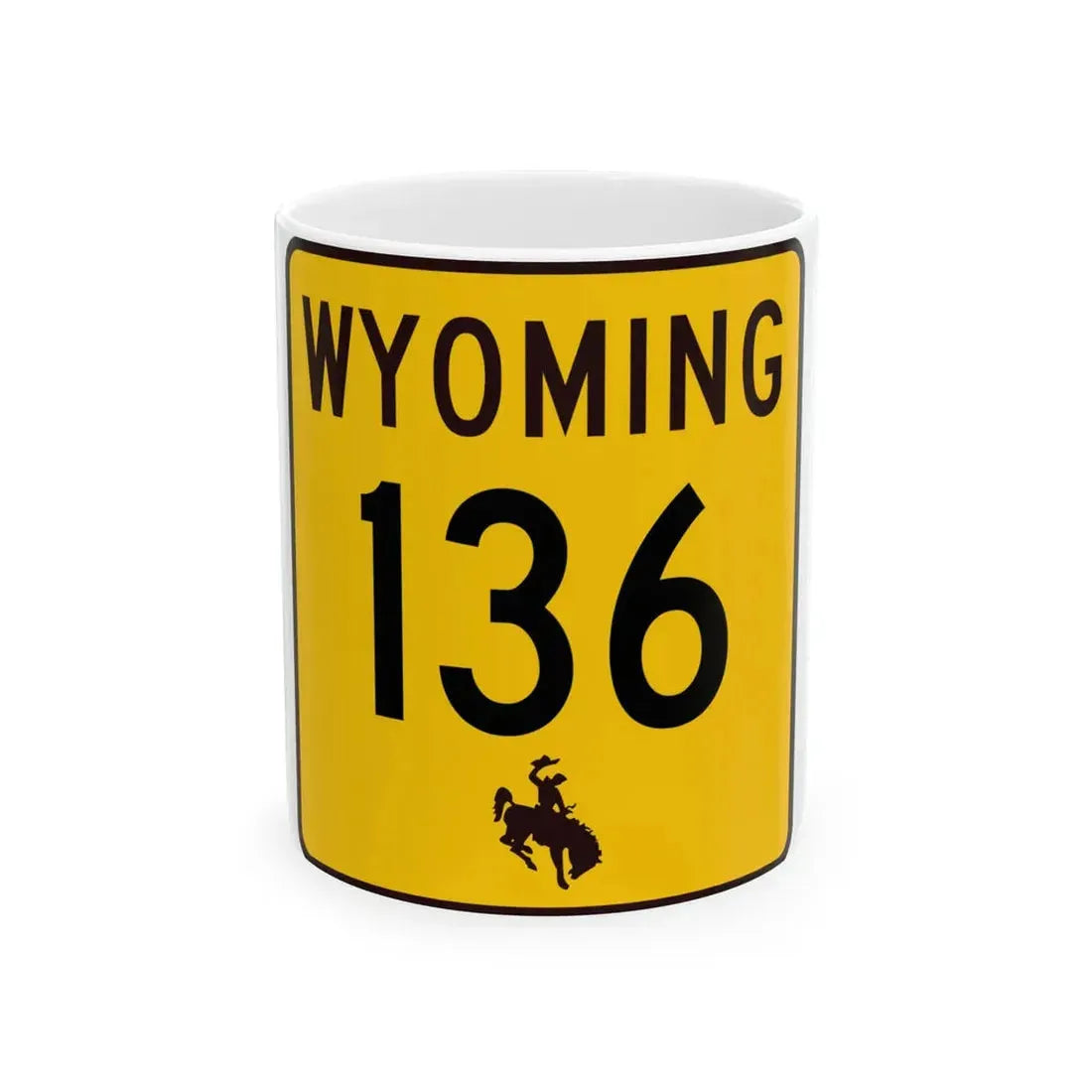 WY-136 (Wyoming) (Road Sign) White Coffee Mug 11oz - Go Mug Yourself