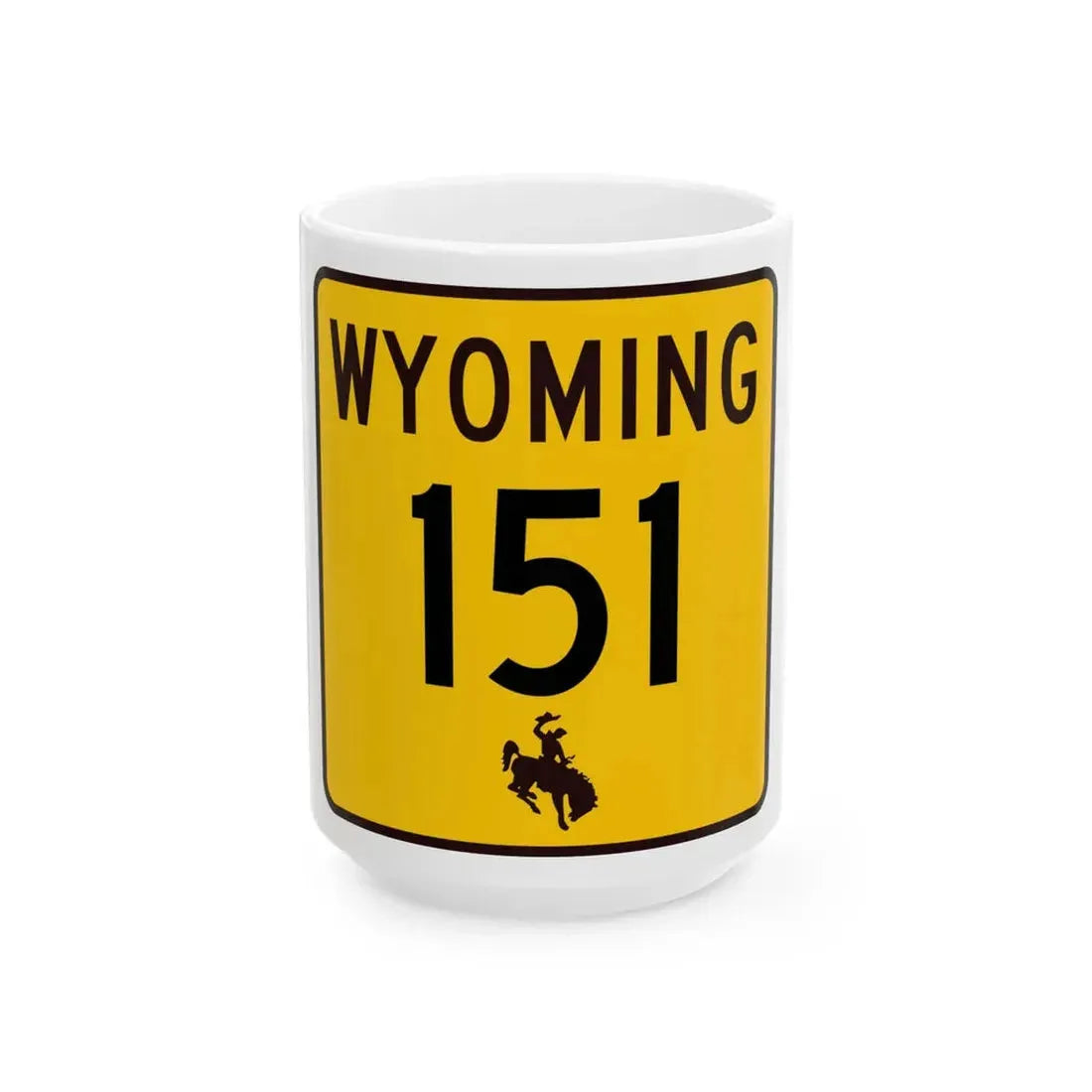 WY-151 (Wyoming) (Road Sign) White Coffee Mug 15oz - Go Mug Yourself