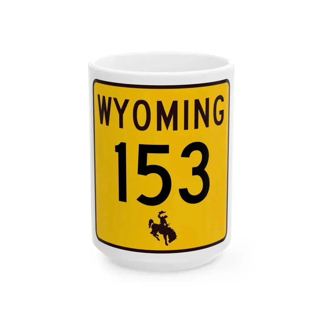 WY-153 (Wyoming) (Road Sign) White Coffee Mug 15oz - Go Mug Yourself