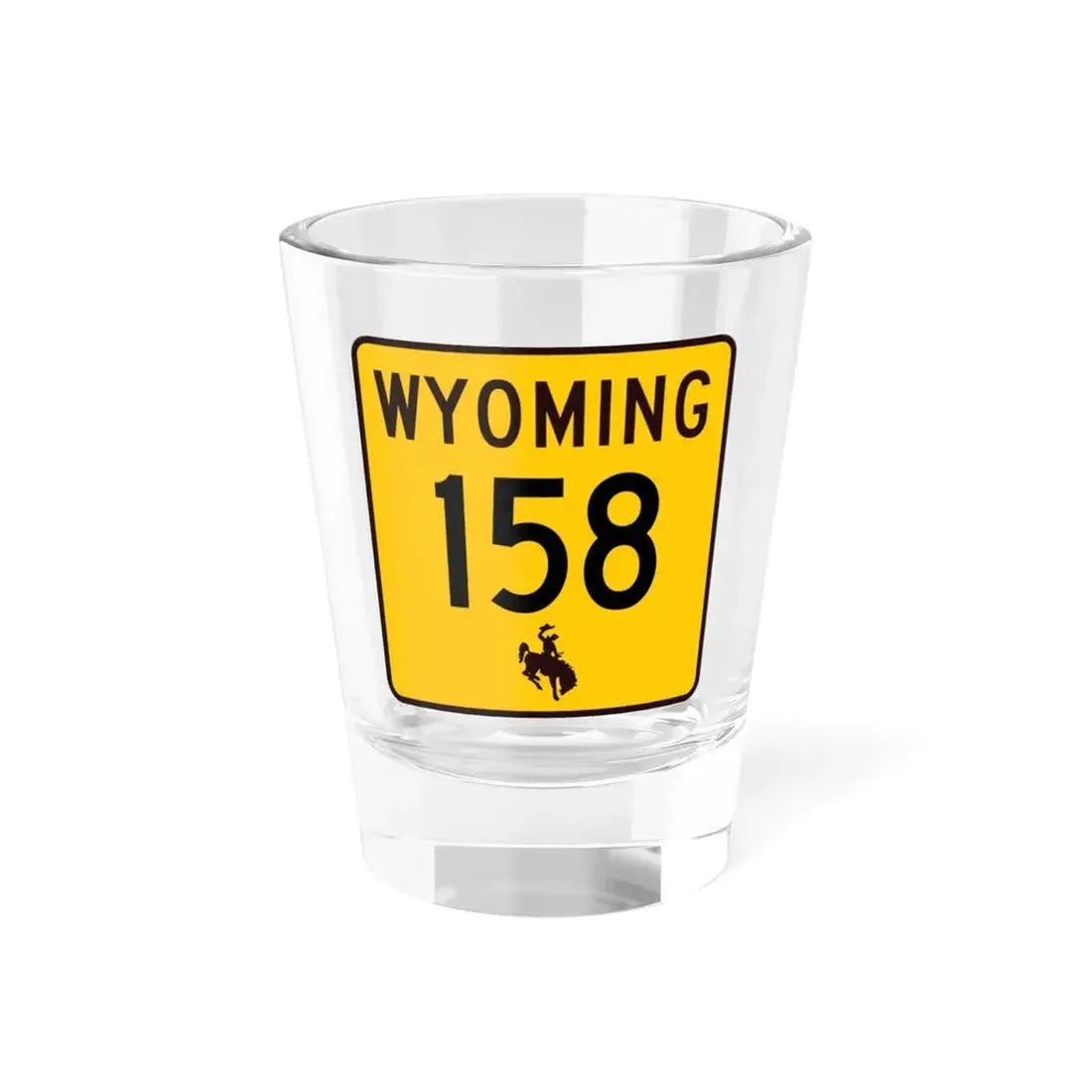 WY-158 (Wyoming) (Road Sign) Shot Glass 1.5oz 1.5oz - Go Mug Yourself