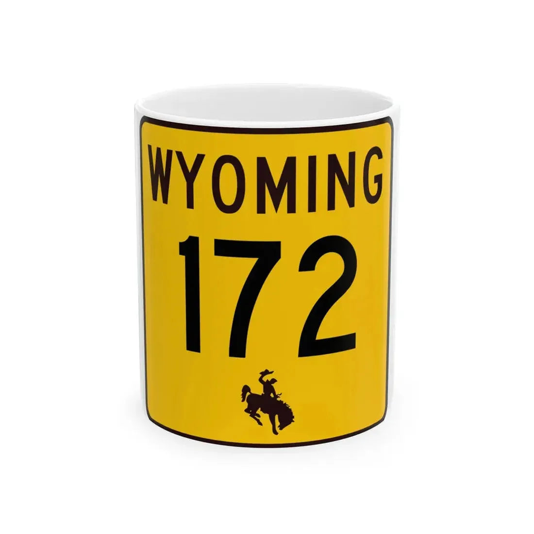 WY-172 (Wyoming) (Road Sign) White Coffee Mug 11oz - Go Mug Yourself