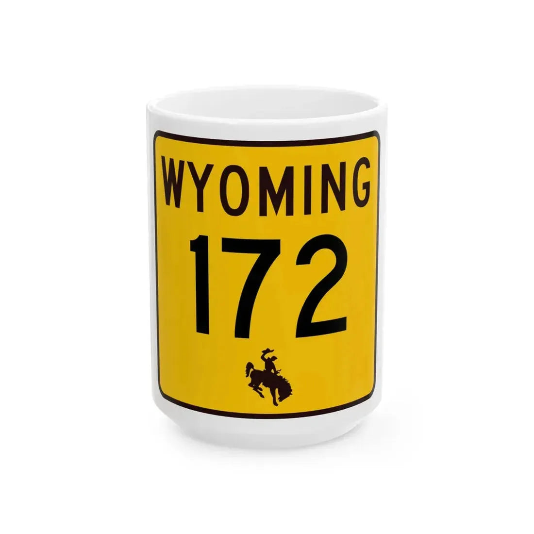 WY-172 (Wyoming) (Road Sign) White Coffee Mug 15oz - Go Mug Yourself