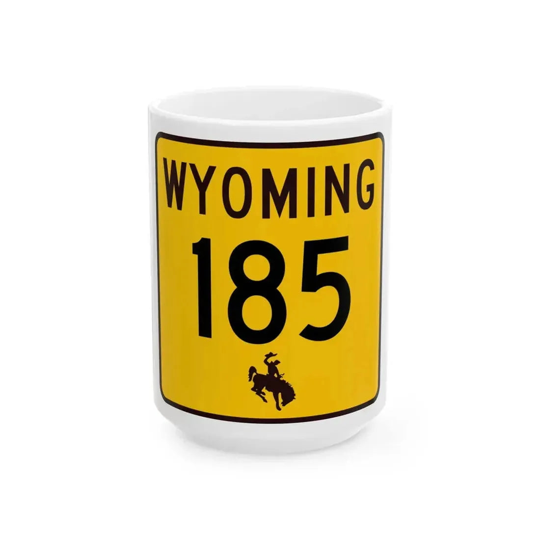 WY-185 (Wyoming) (Road Sign) White Coffee Mug 15oz - Go Mug Yourself