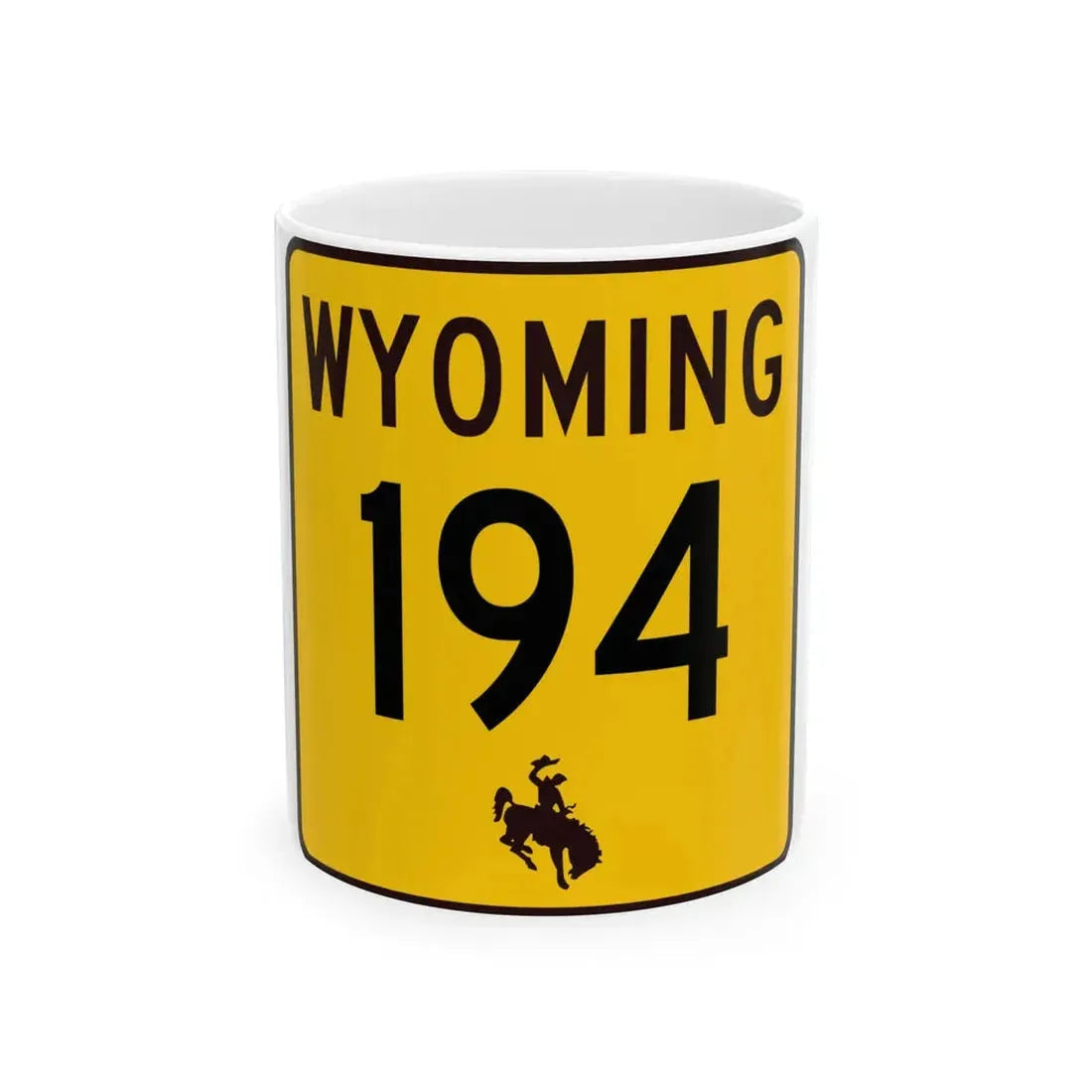 WY-194 (Wyoming) (Road Sign) White Coffee Mug 11oz - Go Mug Yourself