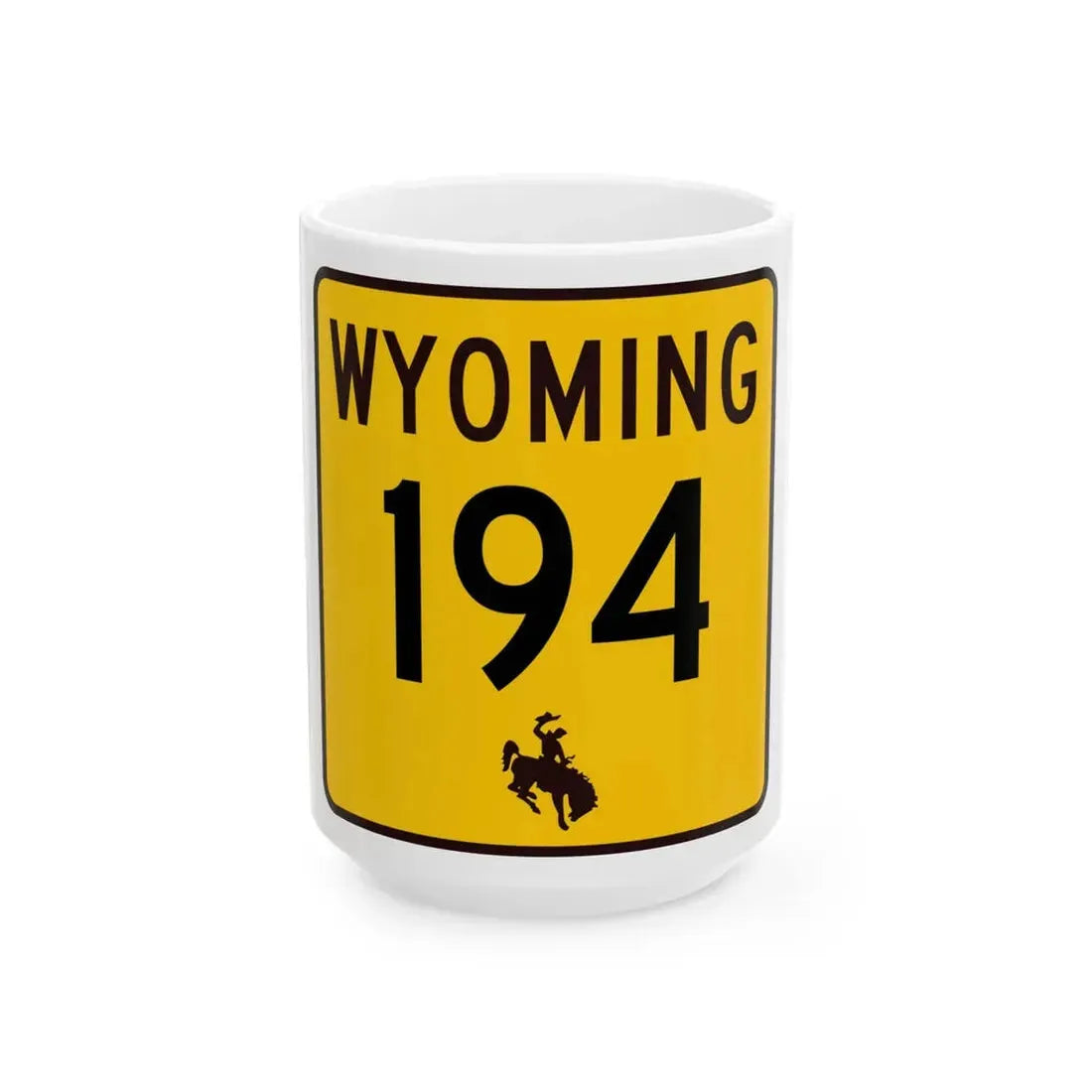 WY-194 (Wyoming) (Road Sign) White Coffee Mug 15oz - Go Mug Yourself