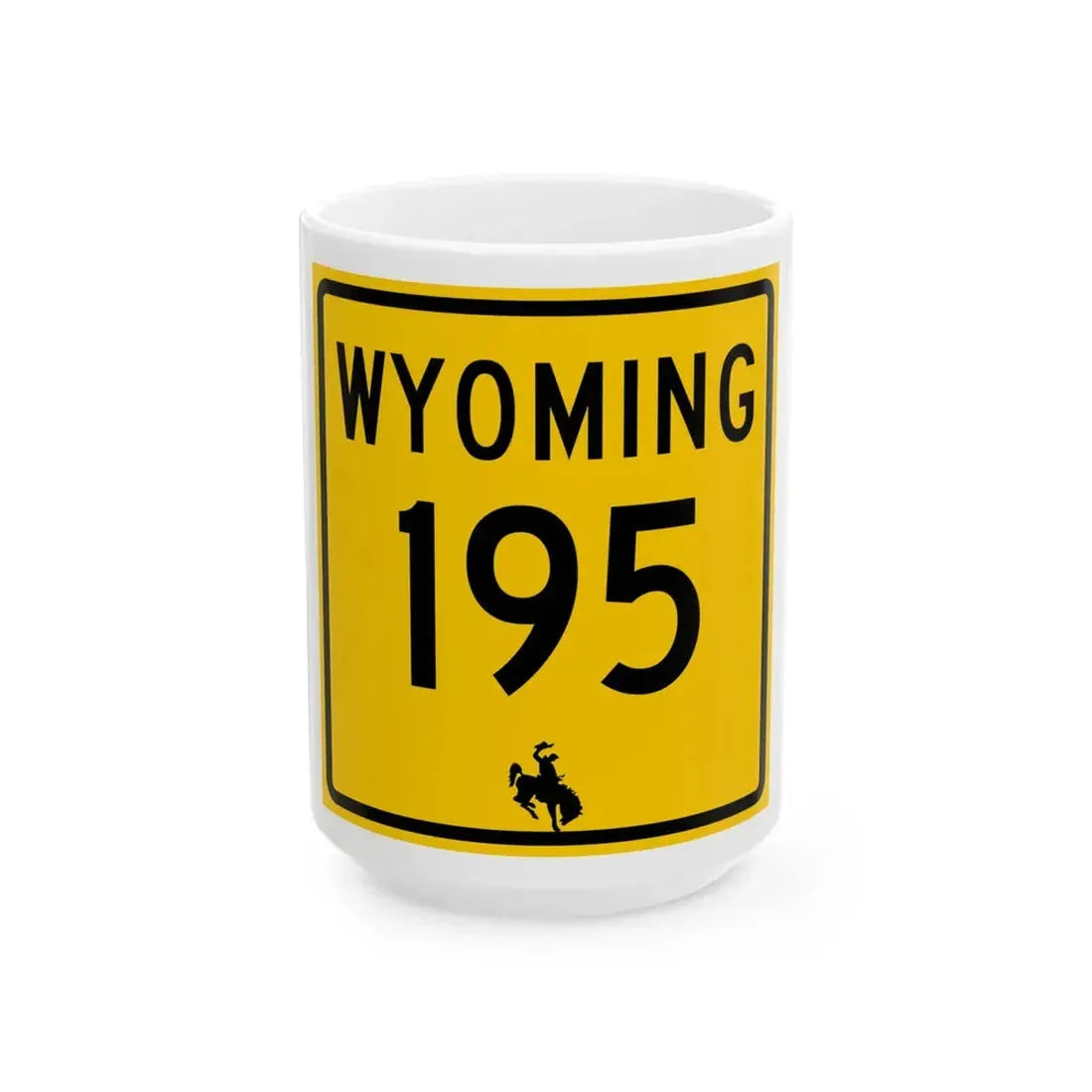 WY-195 (Wyoming) (Road Sign) White Coffee Mug 15oz - Go Mug Yourself