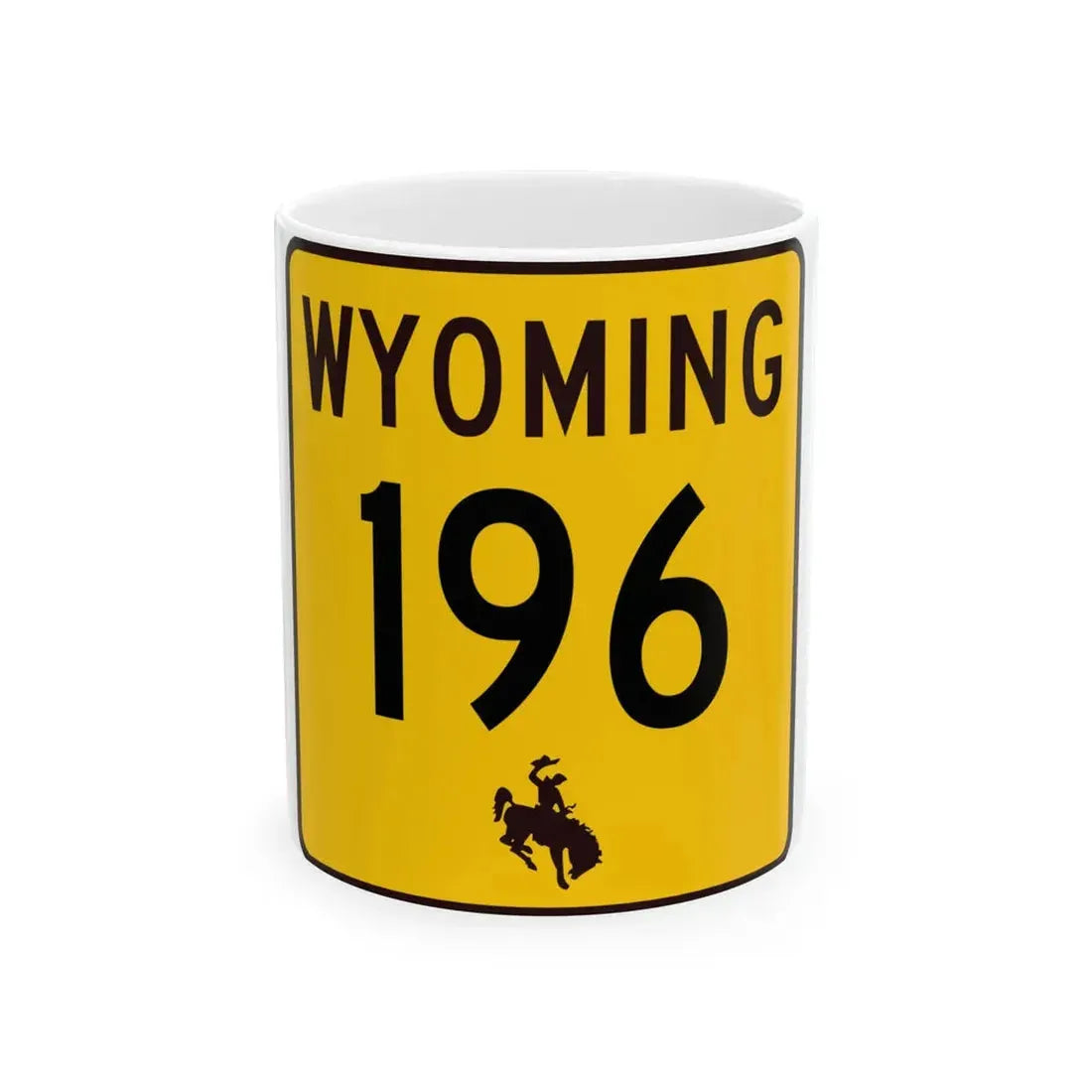 WY-196 (Wyoming) (Road Sign) White Coffee Mug 11oz - Go Mug Yourself