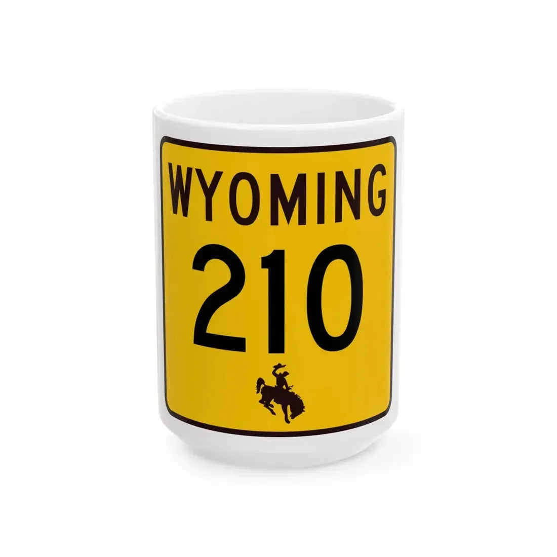 WY-210 (Wyoming) (Road Sign) White Coffee Mug 15oz - Go Mug Yourself