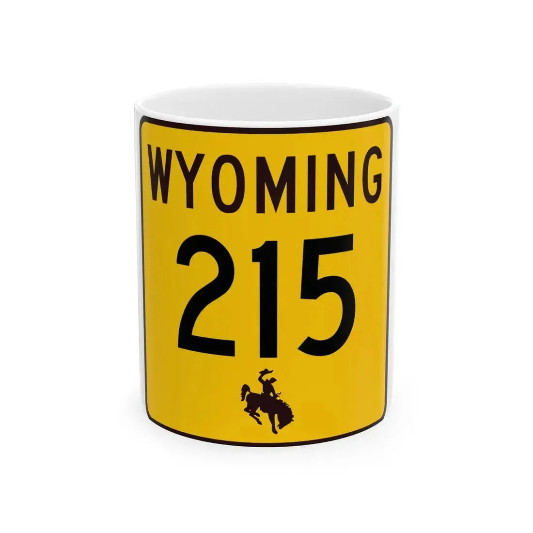 WY-215 (Wyoming) (Road Sign) White Coffee Mug 11oz - Go Mug Yourself