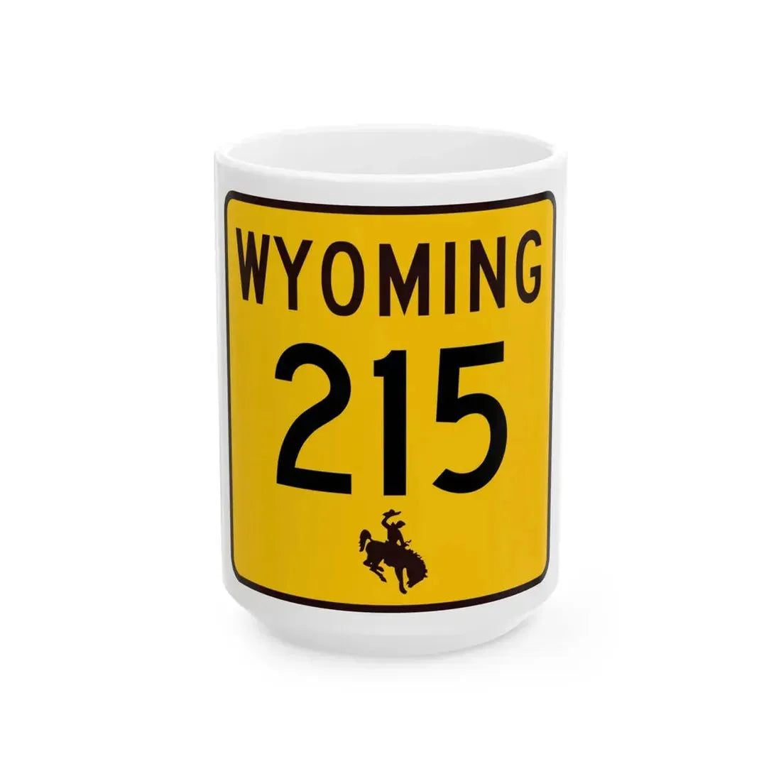 WY-215 (Wyoming) (Road Sign) White Coffee Mug 15oz - Go Mug Yourself