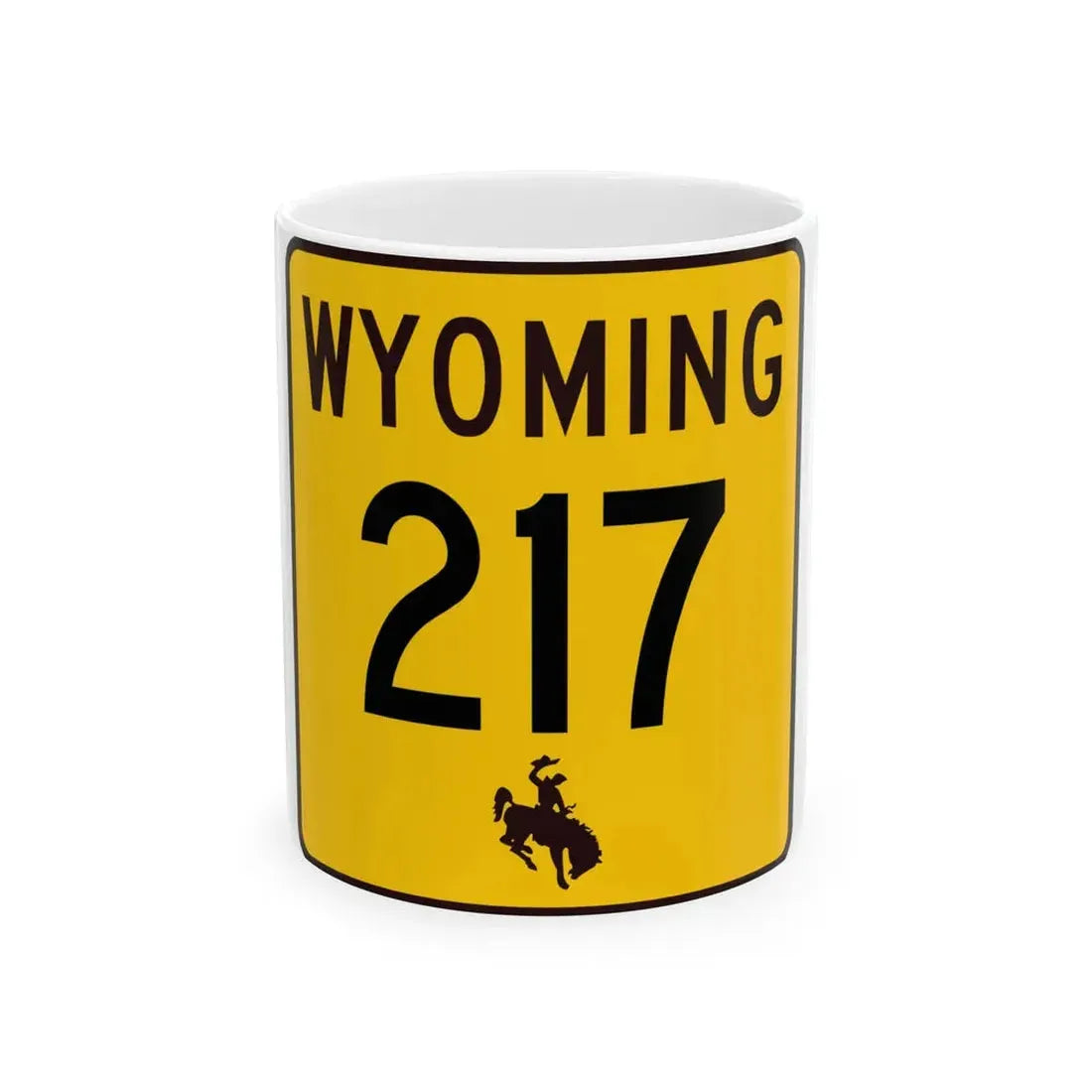 WY-217 (Wyoming) (Road Sign) White Coffee Mug 11oz - Go Mug Yourself