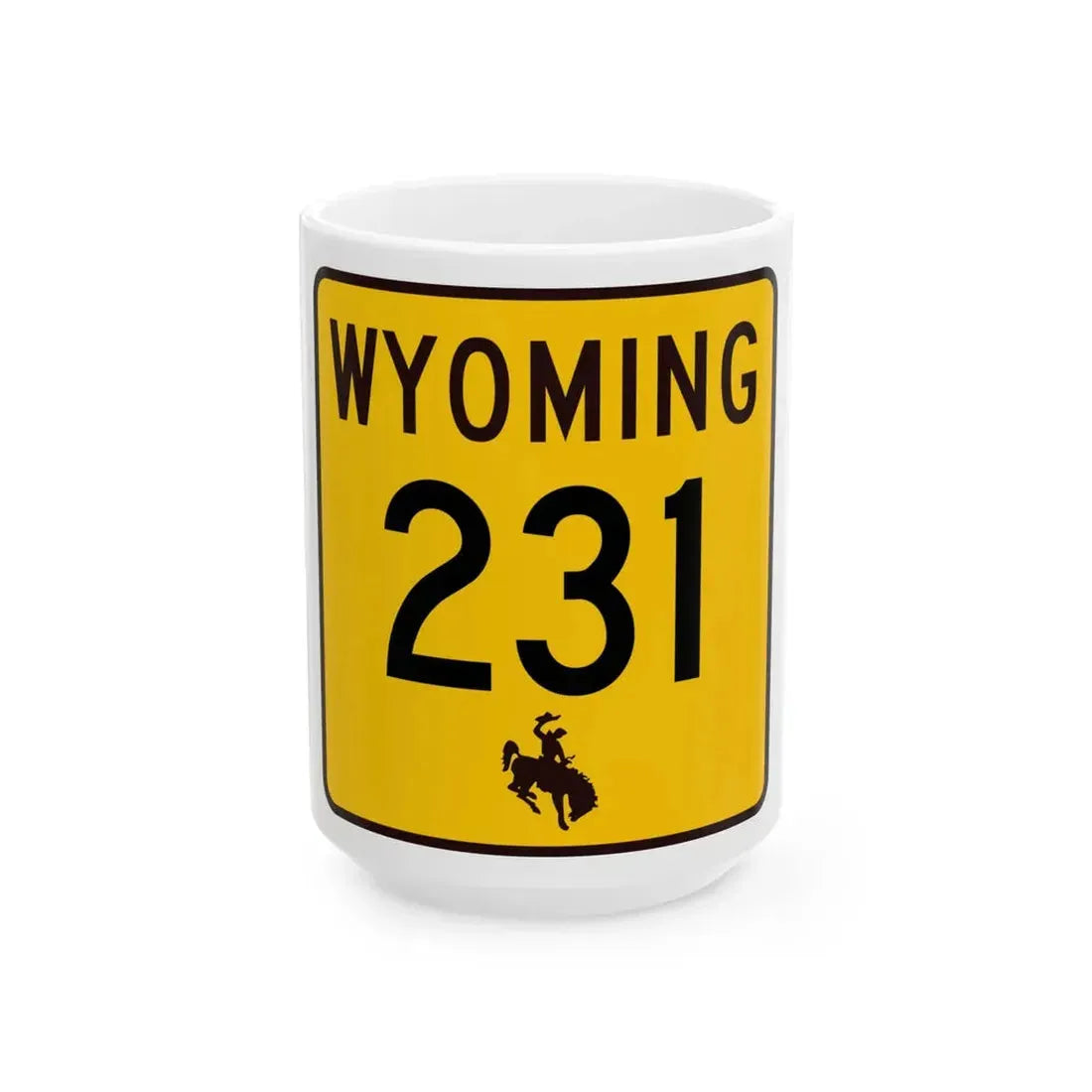 WY-231 (Wyoming) (Road Sign) White Coffee Mug 15oz - Go Mug Yourself