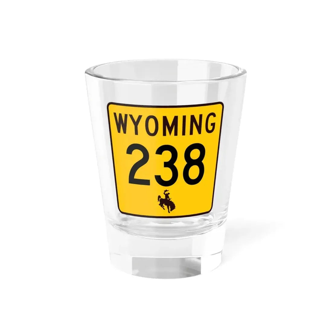 WY-238 (Wyoming) (Road Sign) Shot Glass 1.5oz 1.5oz - Go Mug Yourself