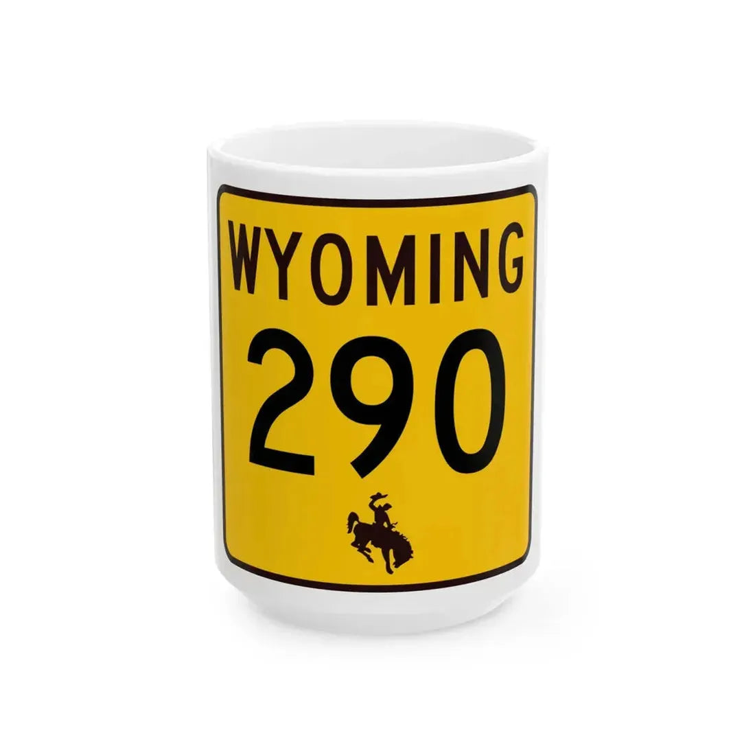 WY-290 (Wyoming) (Road Sign) White Coffee Mug 15oz - Go Mug Yourself