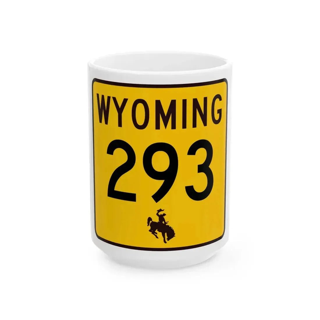 WY-293 (Wyoming) (Road Sign) White Coffee Mug 15oz - Go Mug Yourself