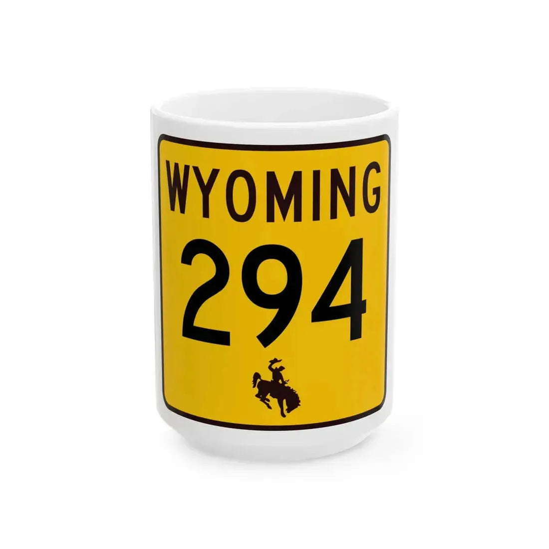 WY-294 (Wyoming) (Road Sign) White Coffee Mug 15oz - Go Mug Yourself
