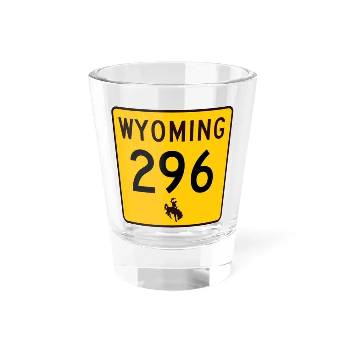 WY-296 (Wyoming) (Road Sign) Shot Glass 1.5oz 1.5oz - Go Mug Yourself