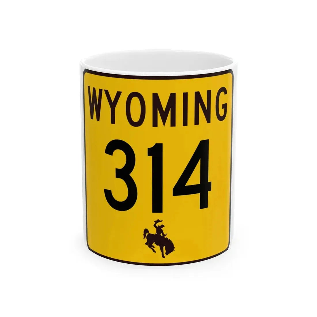 WY-314 (Wyoming) (Road Sign) White Coffee Mug 11oz - Go Mug Yourself