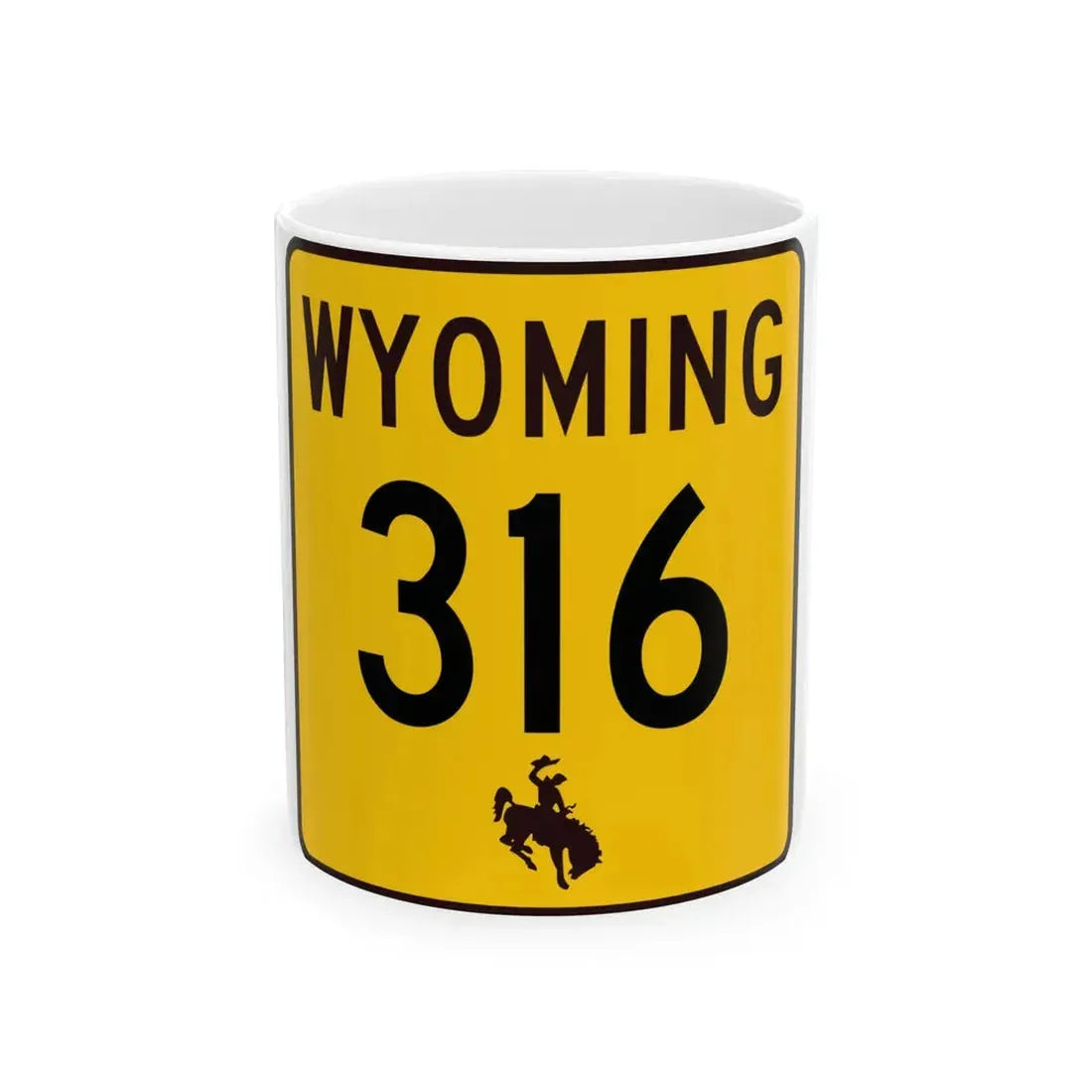 WY-316 (Wyoming) (Road Sign) White Coffee Mug 11oz - Go Mug Yourself