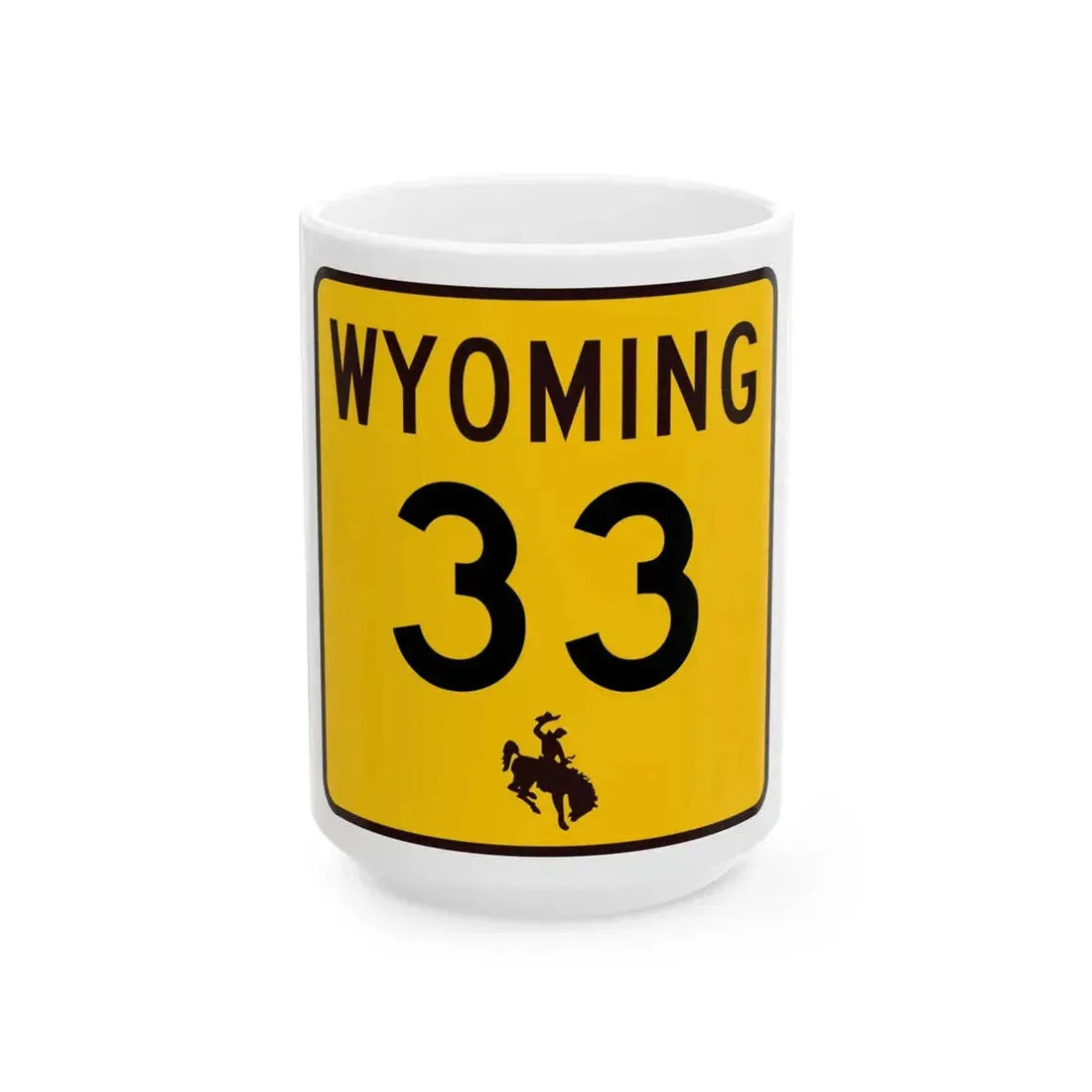 WY-33 (Wyoming) (Road Sign) White Coffee Mug 15oz - Go Mug Yourself
