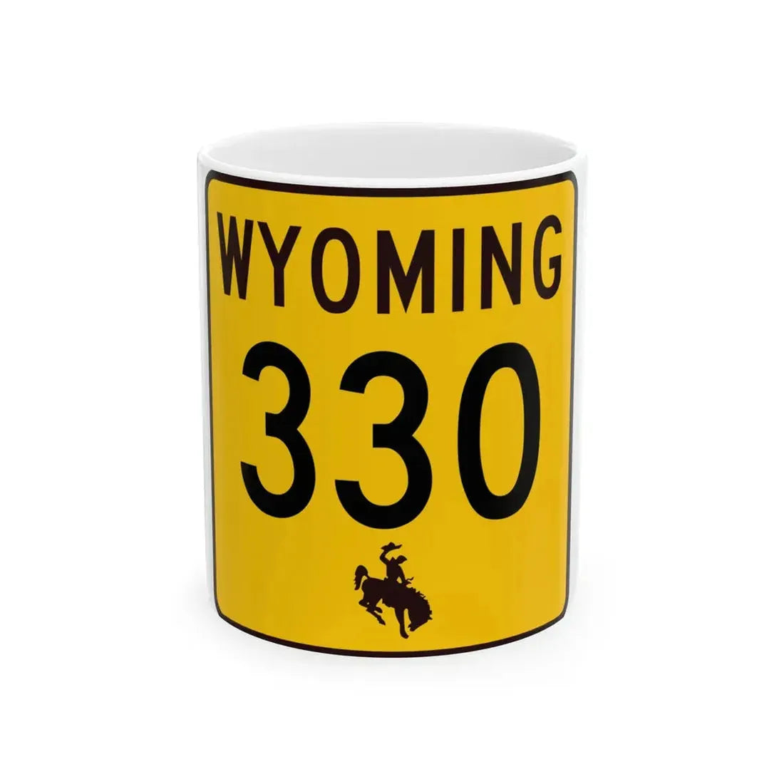 WY-330 (Wyoming) (Road Sign) White Coffee Mug 11oz - Go Mug Yourself
