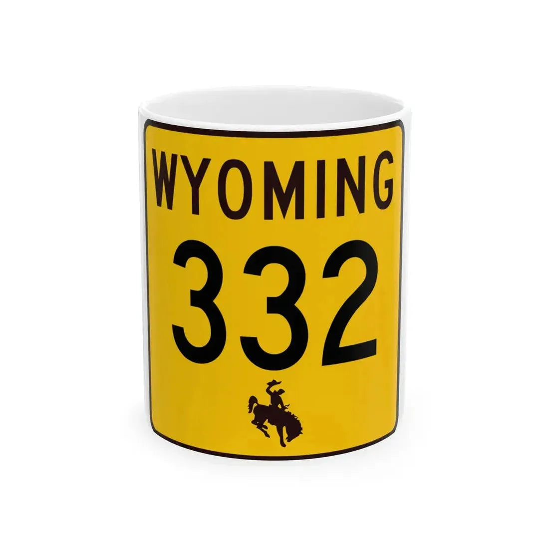 WY-332 (Wyoming) (Road Sign) White Coffee Mug 11oz - Go Mug Yourself