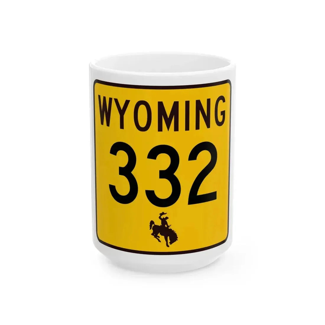 WY-332 (Wyoming) (Road Sign) White Coffee Mug 15oz - Go Mug Yourself