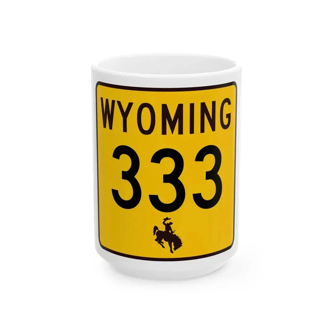 WY-333 (Wyoming) (Road Sign) White Coffee Mug 15oz - Go Mug Yourself