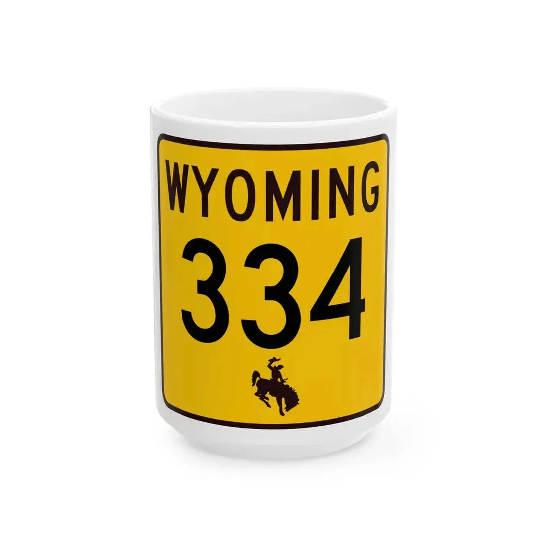 WY-334 (Wyoming) (Road Sign) White Coffee Mug 15oz - Go Mug Yourself