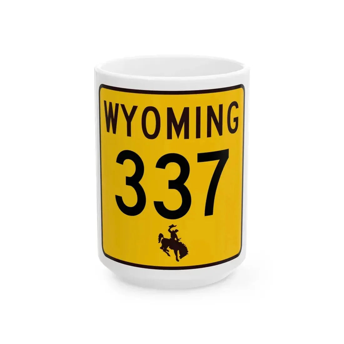 WY-337 (Wyoming) (Road Sign) White Coffee Mug 15oz - Go Mug Yourself