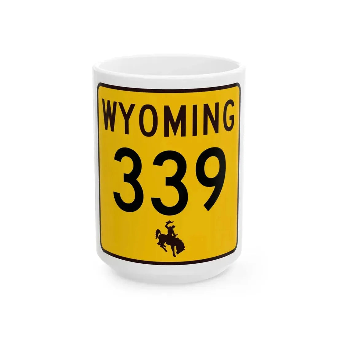 WY-339 (Wyoming) (Road Sign) White Coffee Mug 15oz - Go Mug Yourself