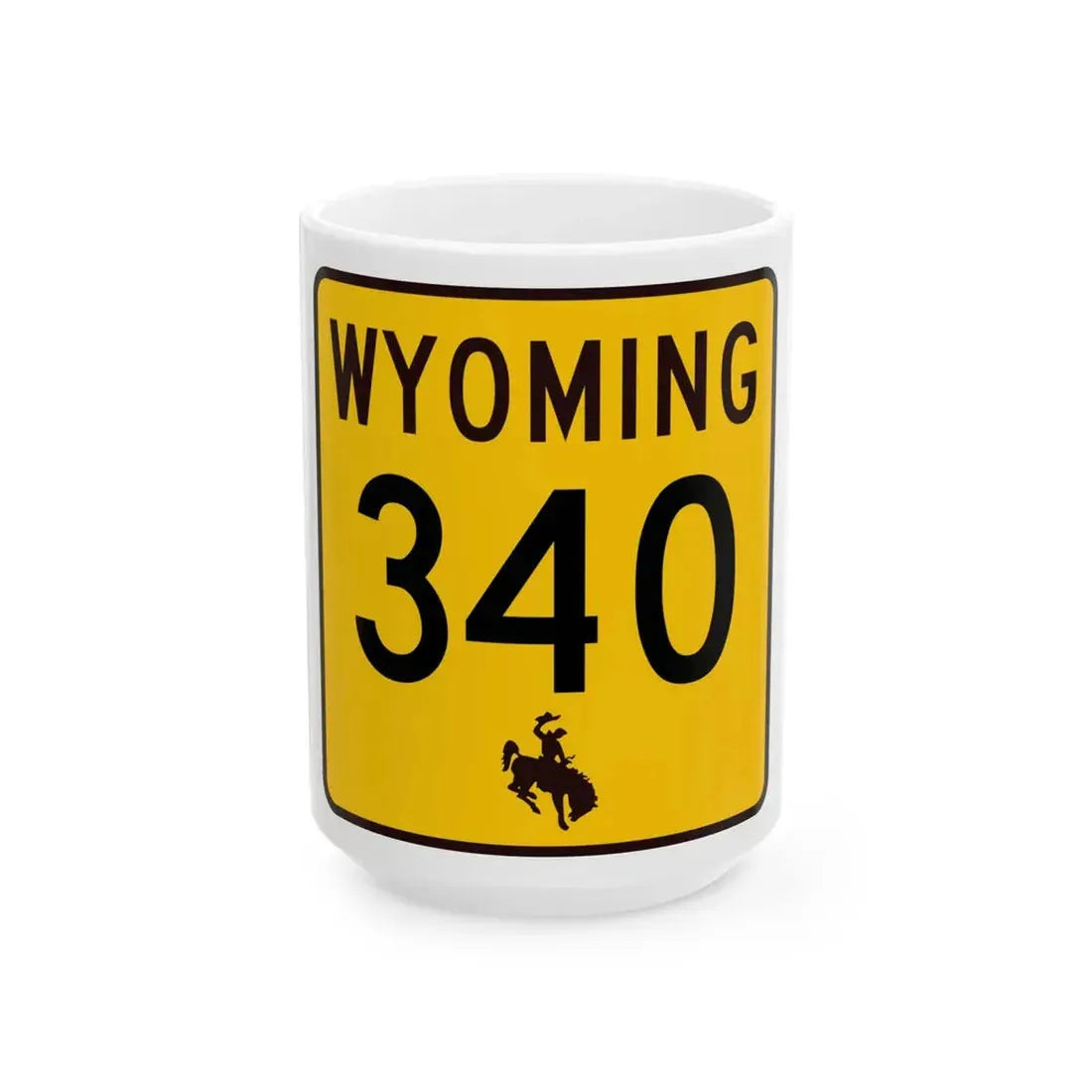 WY-340 (Wyoming) (Road Sign) White Coffee Mug 15oz - Go Mug Yourself