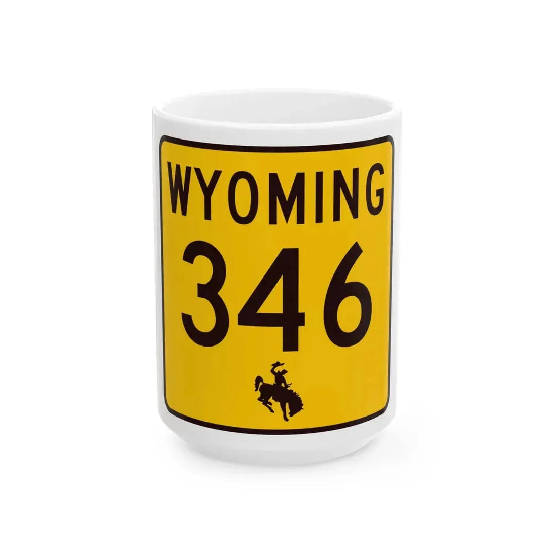 WY-346 (Wyoming) (Road Sign) White Coffee Mug 15oz - Go Mug Yourself